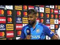 Follow The Blues: Hardik Pandyas post-match interview  - 01:29 min - News - Video