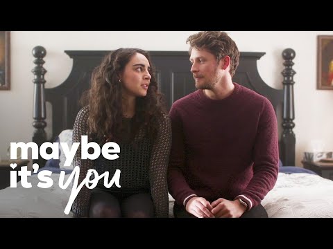 Maybe It's You'