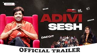 Adivi Seshs Raw Conversation | Life, Breakup, Dacoit & G2 | Honest Townhall by st. | Ep-19 Trailer
