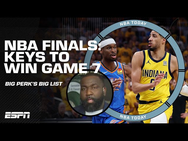 Big Perk's Big List: Pacers-Thunder keys to WIN Game 7 🔑 | NBA Today