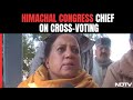 Himachal Congress Chief On Cross-Voting: Natural For MLAs To Be Upset