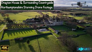 Drayton House Northamptonshire & Surrounding Countryside | DJI Air 3 | Drone Footage 4K.