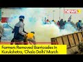 Barricades Removed By Farmers In Kurukshetra  | Amid Delhi Chalo March | NewsX