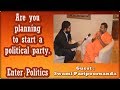 Is Swami Paripoornananda entering politics?