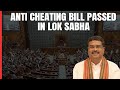 Lok Sabha Passes Bill To Prevent Paper Leaks, Cheating