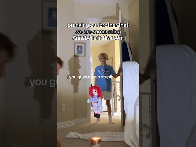 summoning Annabelle in my brothers room prank