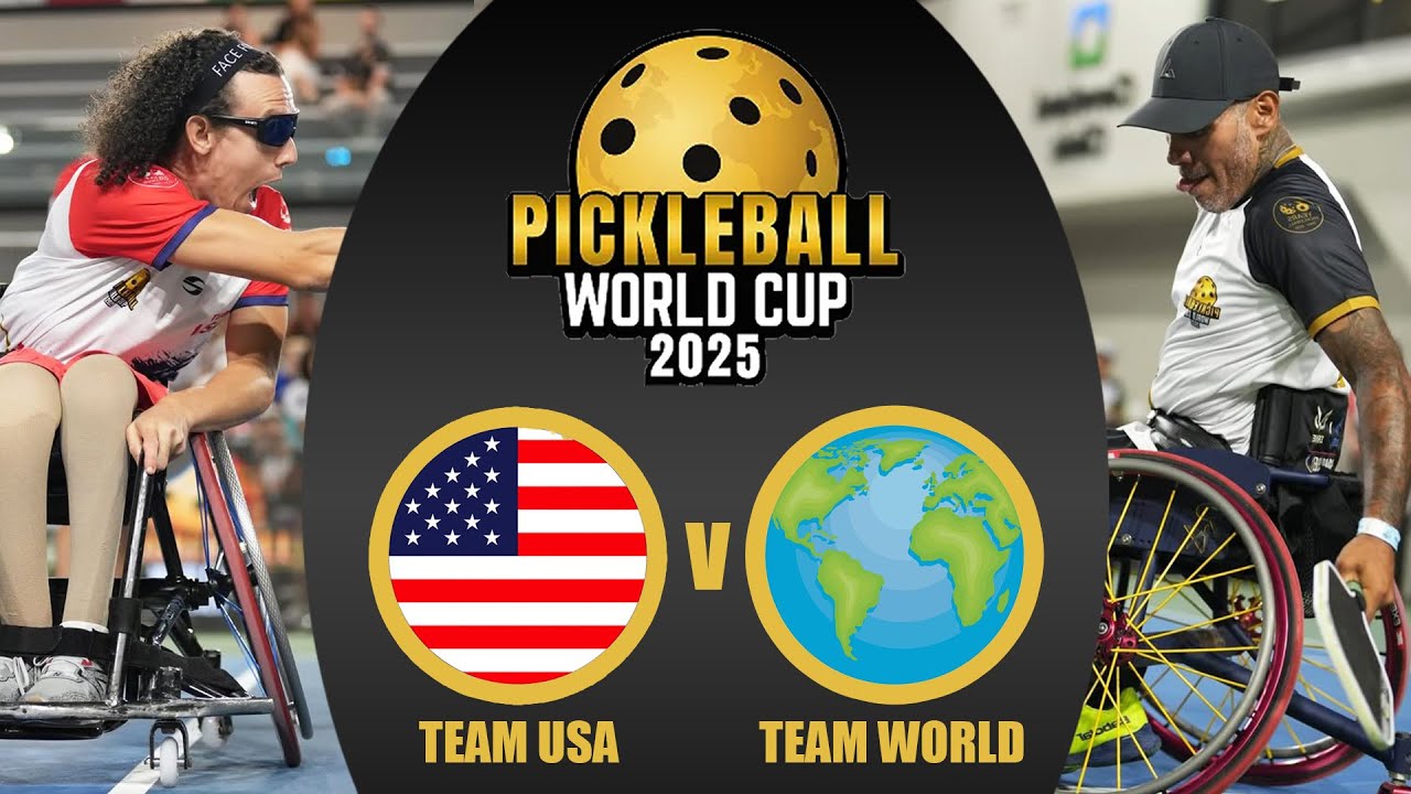 Wheelchair Pickleball Hybrid Doubles: Team USA vs Team World | Pickleball World Cup 2025