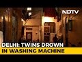 Left Alone For Minutes, 3-Year-Old Twins Climb Inside Washing Machine, Die