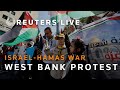 LIVE: Palestinians protest in the West Bank