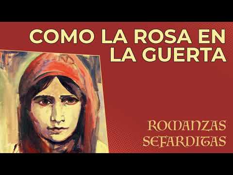 Gerard Edery - Como La Rosa En La Guerta (Spain) - Romanzas Sefarditas - Gerard Edery
