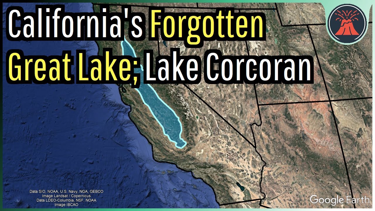 California's Forgotten Great Lake; Lake Corcoran