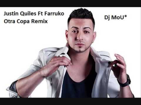 Justin Quiles - Otra Copa ft Farruko Remix Dj MoU