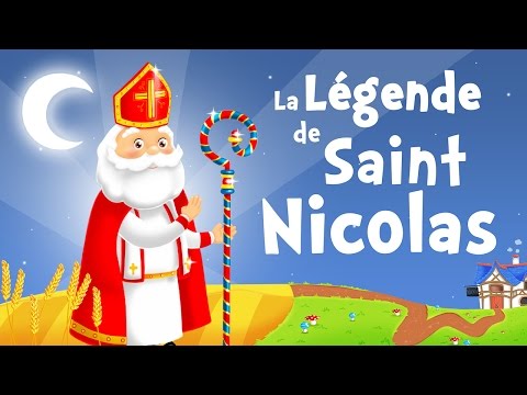 La légende de Saint Nicolas (chanson pour petits avec paroles)
