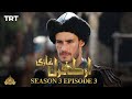 Ertugrul Ghazi Urdu  Episode 03 Season 3