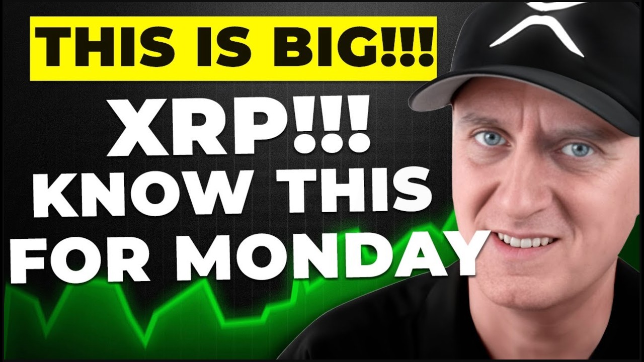 XRP ‼️ YOU NEED TO KNOW THIS FOR MONDAY!