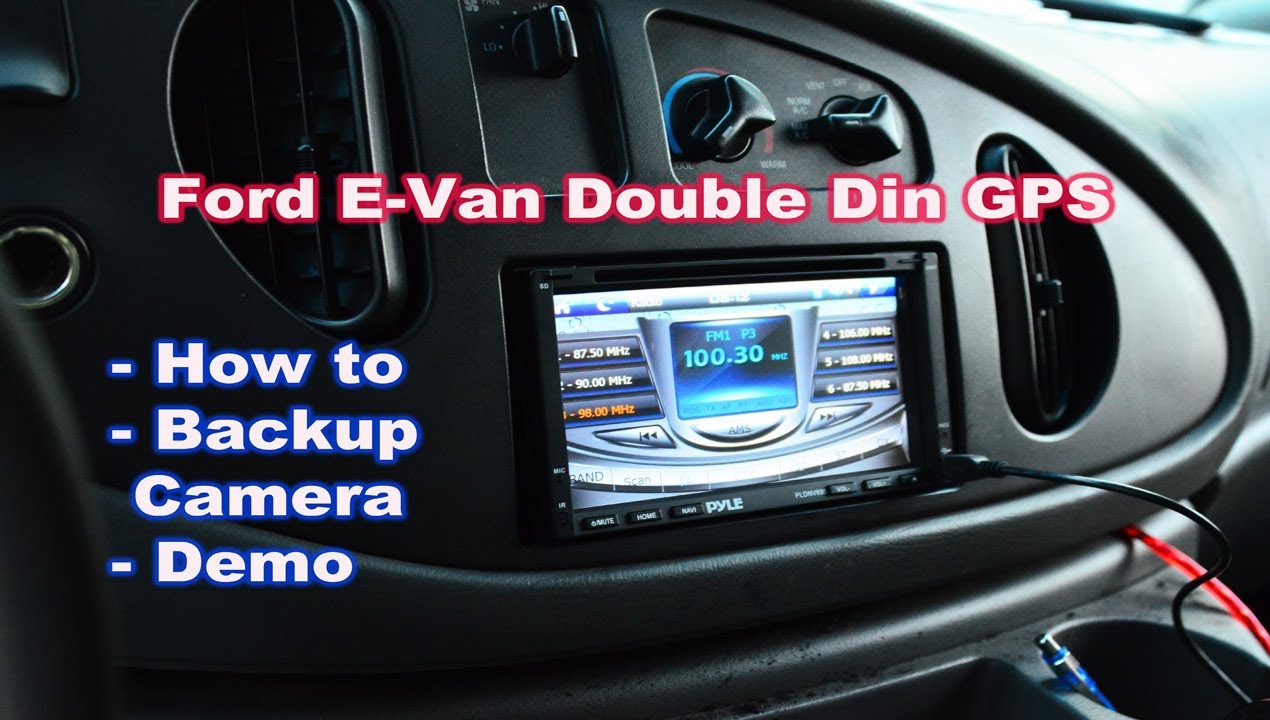 Ford Econoline Van GPS DOUBLE DIN PYLE RADIO INSTALL with ... ford rv plug wiring diagram 