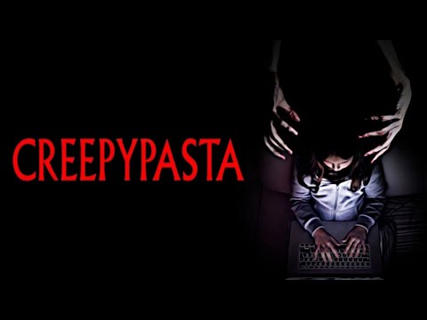 Creepypasta: The Movie'