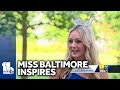 Miss Baltimore inspires women while wearing several hats