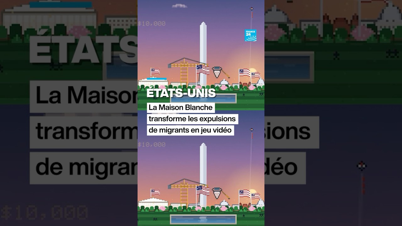 États-Unis : la Maison Blanche transforme les expulsions de migrants en jeu vidéo • FRANCE 24