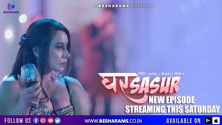 Ghar Sasur (2023) Besharams App Hindi Web Series Trailer