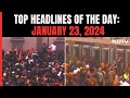 Massive Rush Of Devotees Day After Pran Pratishtha | Top Headlines Of The Day: January 23