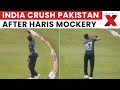 From Haris Rauf Taunts to India’s Triumph: Experts Analyse Pakistan’s Mocking & On-Field Collapse