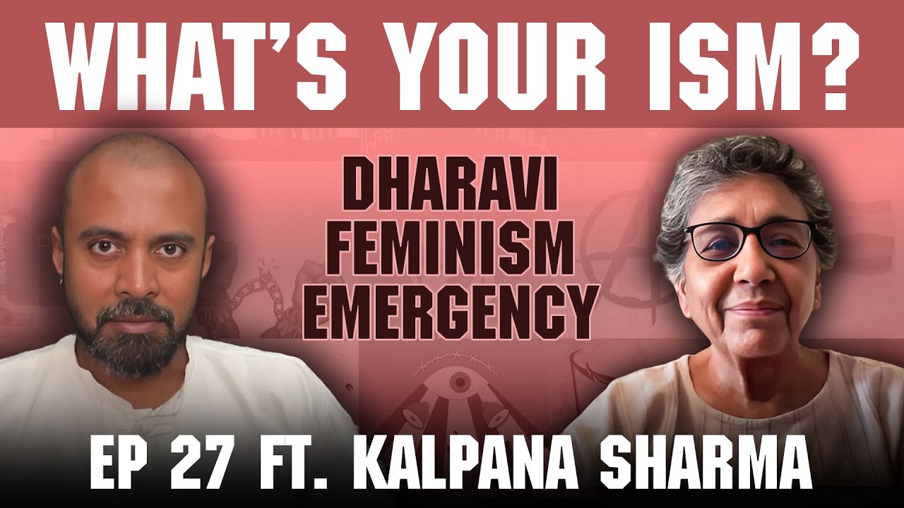 What’s Your Ism? Kalpana Sharma on feminism, Dharavi, Himmat magazine