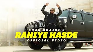 Rahiye Hasde - Khan Bhaini Ft Sycostyle