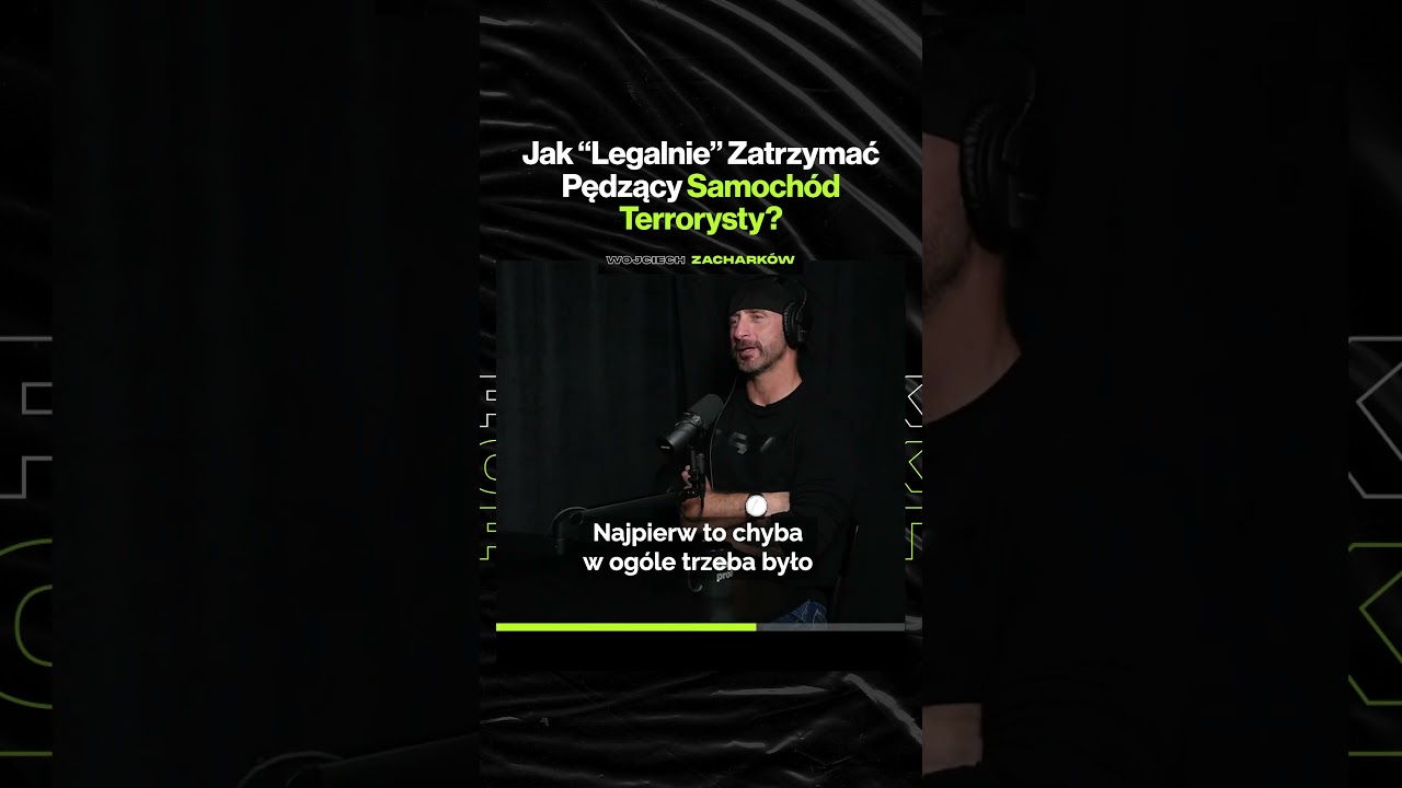 Jak "Legalnie" Zatrzymać Pędzący Samochód Terrorysty – ft. Wojciech Zacharków @zacharselekcja3020