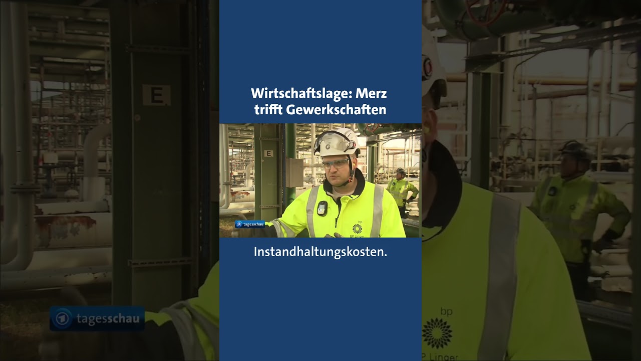 Bundeskanzler Merz sieht die Wirtschaft in Schwierigkeiten tagesschau nachrichten wirtschaft