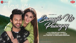 Samajh Na Paaogey – Stebin Ben Video HD