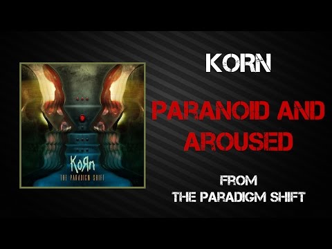 Paranoid And Aroused