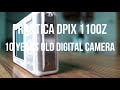 10 YEARS OLD CAMERA !!