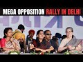 INDIA Bloc Protest | INDIA Alliance Rally In Delhi Today, BJP Calls It Baraat Of Corruption