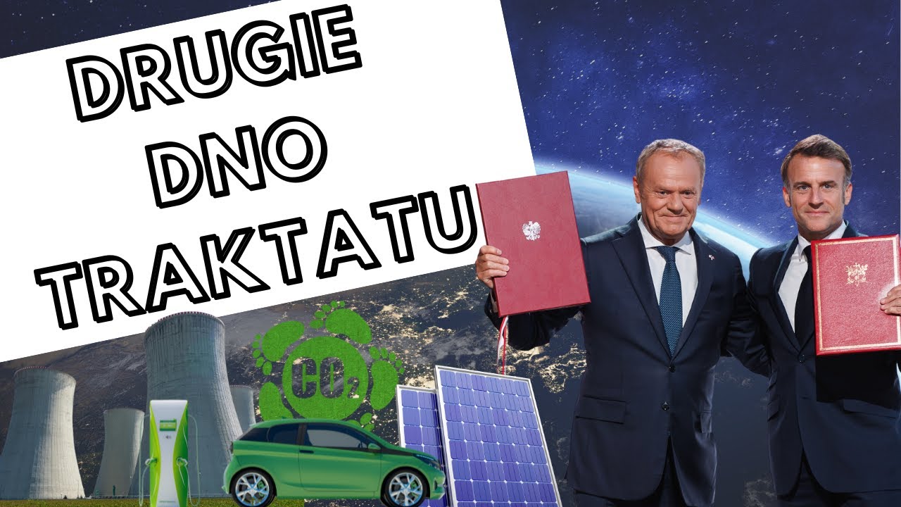 Polsko-francuski traktat o klimacie?! DRUGIE DNO umowy z Francją