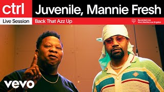 Juvenile - Back That Azz Up (Live Session) | Vevo ctrl ft. Mannie Fresh