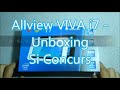 Allview VIVA i7 Unboxing Si Concurs