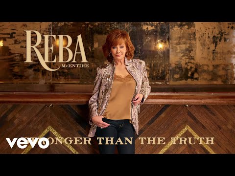 Reba McEntire - Stronger Than The Truth (Audio)