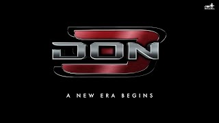 DON 3 (2025) Movie Title Announcement Video HD