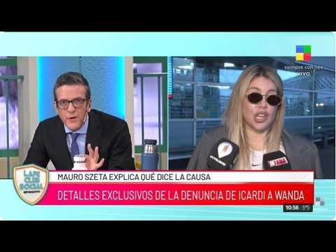 🔴 MAURO ICARDI DENUNCIA A WANDA NARA: Todos los detalles con Mauro Szeta