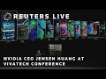 LIVE: NVIDIA CEO gives keynote speech at the VivaTech conference
