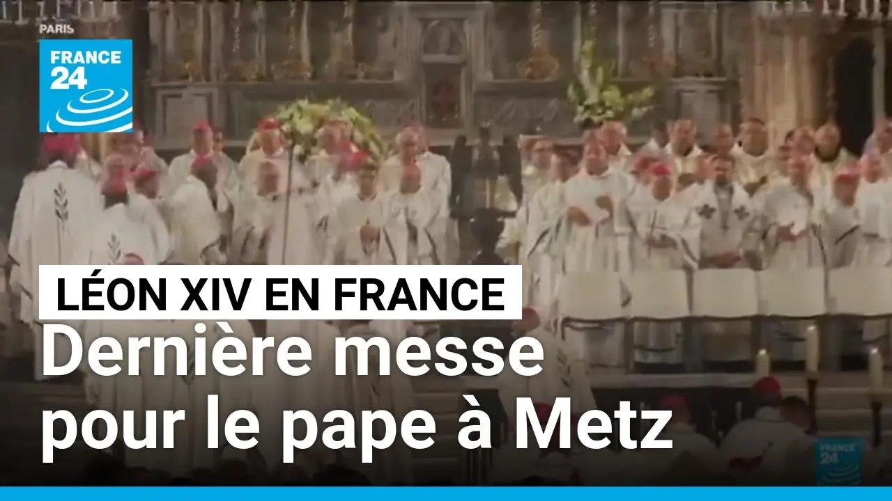 France : dernière messe pour le pape Léon XIV à Metz • FRANCE 24