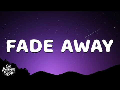 Kygo, Sandro Cavazza - Fade Away (Lyrics)