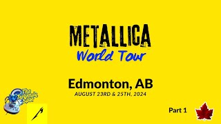 Metallica Family Edmonton Concert Trip 2024 Part 1