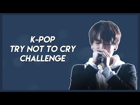KPOP TRY NOT TO CRY CHALLENGE | LONG VER.