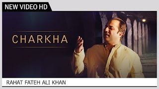 Ishq Da Charkha – Rahet Fateh Ali Khan