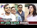 My Love is Back Song Making- Mahanubhavudu Movie- Sharwanand