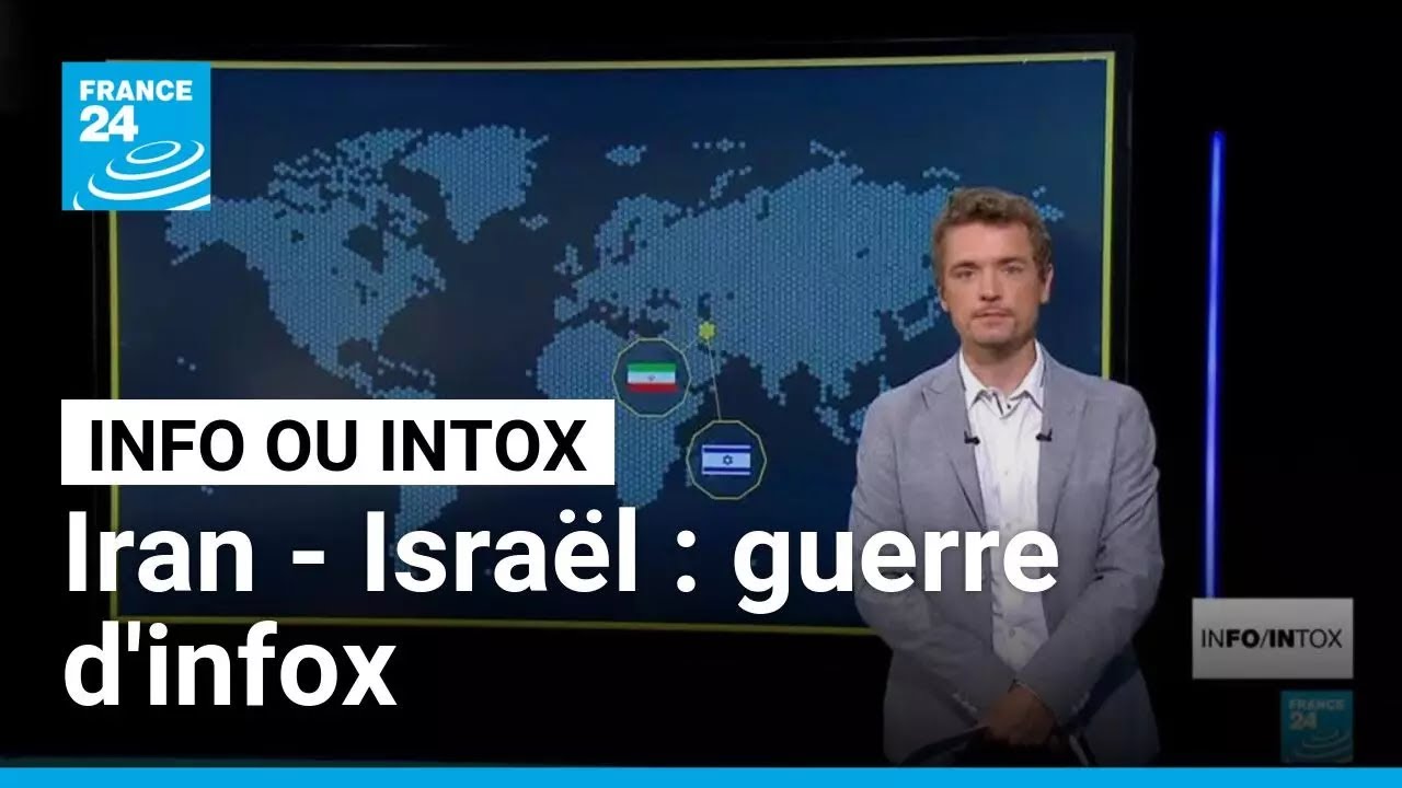 Iran - Israel : Le conflit s'envenime, la désinformation se propage • FRANCE 24