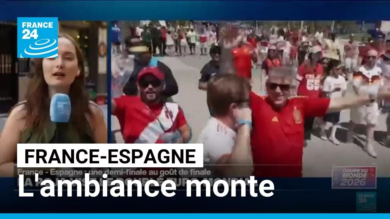 "Les supporters espagnols très impatients" pour cette demi-finale France-Espagne • FRANCE 24