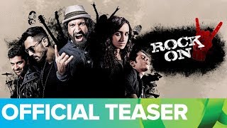 Rock On 2 Official Teaser with S